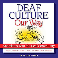cover of Deaf Culture Our Way